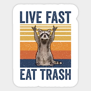 Live Fast Eat Trash Cute Raccoon Vintage Sticker